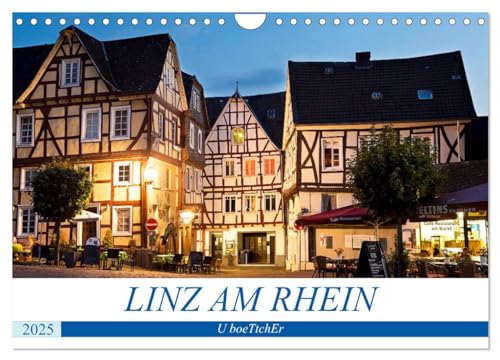 LINZ AM RHEIN (Wandkalender 2025 DIN A4 quer), CALVENDO Monatskalender von CALVENDO