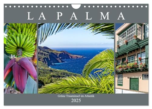 La Palma - Grüne Trauminsel im Atlantik (Wandkalender 2025 DIN A4 quer), CALVENDO Monatskalender von CALVENDO