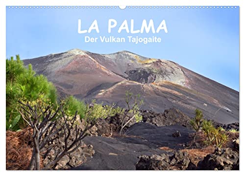 La Palma - der Vulkan Tajogaite (Wandkalender 2025 DIN A2 quer), CALVENDO Monatskalender: Leben mit dem Vulkan Tajogaite auf La Palma - Vulkanzeit und Monate später... (CALVENDO Orte) von Calvendo