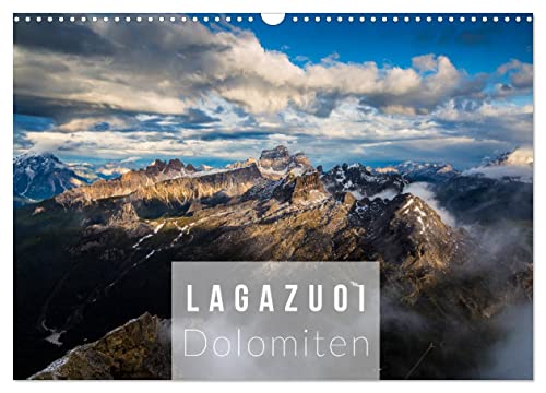 Lagazuoi Dolomiten (Wandkalender 2025 DIN A3 quer), CALVENDO Monatskalender von CALVENDO