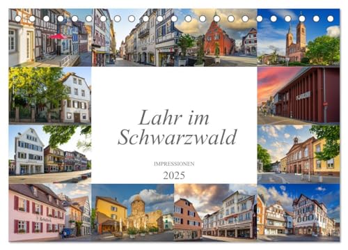 Lahr im Schwarzwald Impression (Tischkalender 2025 DIN A5 quer), CALVENDO Monatskalender von CALVENDO