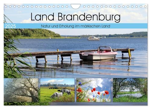 Land Brandenburg - Natur und Erholung im märkischen Land (Wandkalender 2025 DIN A4 quer), CALVENDO Monatskalender von CALVENDO