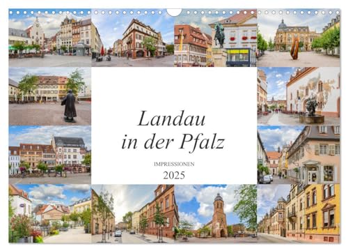 Landau in der Pfalz Impressionen (Wandkalender 2025 DIN A3 quer), CALVENDO Monatskalender von CALVENDO