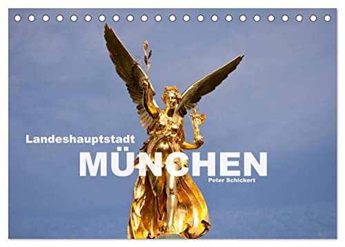 Landeshauptstadt München (Tischkalender 2025 DIN A5 quer), CALVENDO Monatskalender von CALVENDO