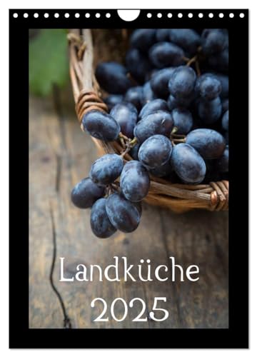 Landküche (Wandkalender 2025 DIN A4 hoch), CALVENDO Monatskalender von CALVENDO