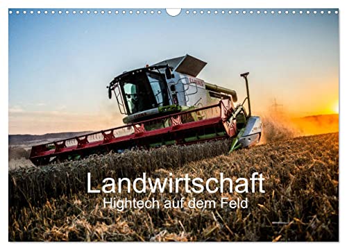 Landwirtschaft - Hightech auf dem Feld (Wandkalender 2025 DIN A3 quer), CALVENDO Monatskalender von CALVENDO