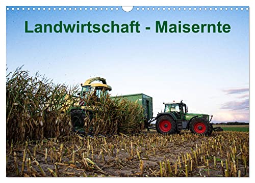 Landwirtschaft - Maisernte (Wandkalender 2025 DIN A3 quer), CALVENDO Monatskalender von CALVENDO