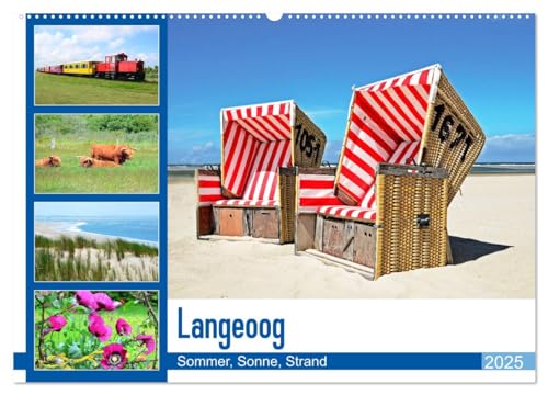Langeoog - Sommer, Sonne, Strand (Wandkalender 2025 DIN A2 quer), CALVENDO Monatskalender: Der Inselsommer mit vielen Sonnenstunden macht Lust auf Meer! (CALVENDO Orte) von Calvendo