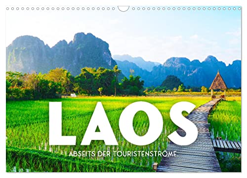 Laos - Abseits der Touristenströme. (Wandkalender 2025 DIN A3 quer), CALVENDO Monatskalender von CALVENDO