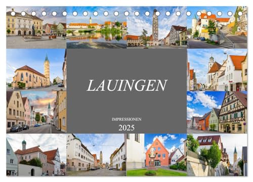 Lauingen Impressionen (Tischkalender 2025 DIN A5 quer), CALVENDO Monatskalender von CALVENDO