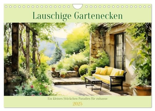 Lauschige Gartenecken (Wandkalender 2025 DIN A4 quer), CALVENDO Monatskalender von CALVENDO