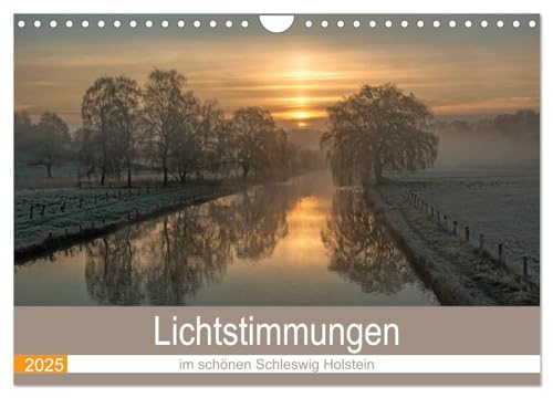 Lichtstimmungen im schönen Schleswig Holstein (Wandkalender 2025 DIN A4 quer), CALVENDO Monatskalender von CALVENDO