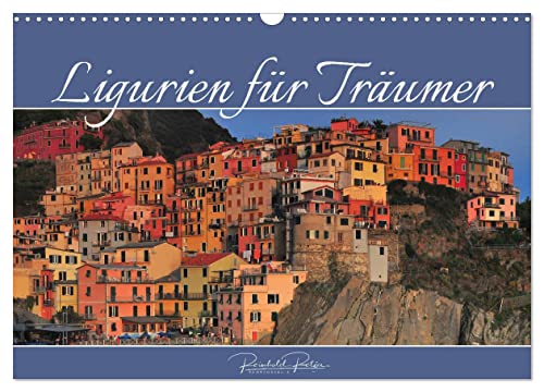 Ligurien für Träumer (Wandkalender 2025 DIN A3 quer), CALVENDO Monatskalender von CALVENDO