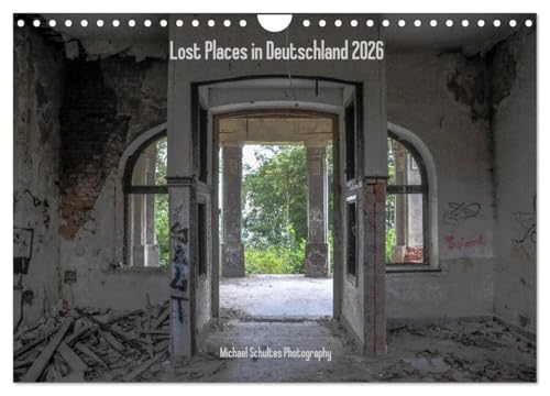 Lost Places in Deutschland 2026 (Wandkalender 2026 DIN A4 quer), CALVENDO Monatskalender von CALVENDO