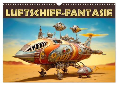 Luftschiff-Fantasie (Wandkalender 2025 DIN A3 quer), CALVENDO Monatskalender von CALVENDO