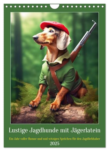 Lustige Jagdhunde mit Jägerlatein (Wandkalender 2025 DIN A4 hoch), CALVENDO Monatskalender von CALVENDO