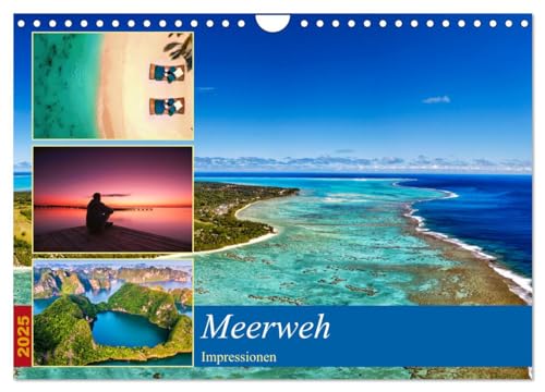 MEERweh Impressionen (Wandkalender 2025 DIN A4 quer), CALVENDO Monatskalender von CALVENDO