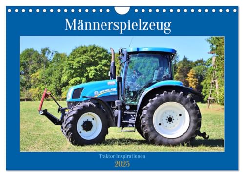 Männerspielzeug Traktor Inspirationen (Wandkalender 2025 DIN A4 quer), CALVENDO Monatskalender von CALVENDO