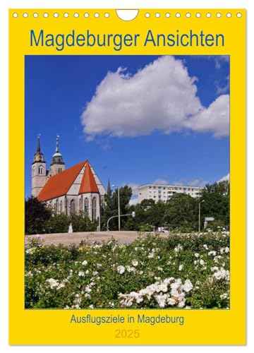 Magdeburger Ansichten (Wandkalender 2025 DIN A4 hoch), CALVENDO Monatskalender von CALVENDO