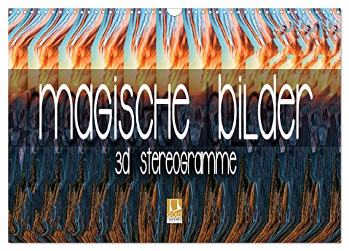 Magische Bilder - 3D Stereogramme (Wandkalender 2025 DIN A3 quer), CALVENDO Monatskalender von CALVENDO