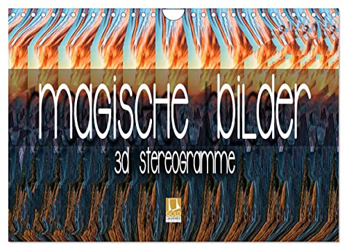 Magische Bilder - 3D Stereogramme (Wandkalender 2025 DIN A4 quer), CALVENDO Monatskalender von CALVENDO