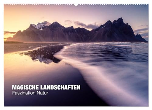 Magische Landschaften - Faszination Natur (Wandkalender 2026 DIN A2 quer), CALVENDO Monatskalender von CALVENDO