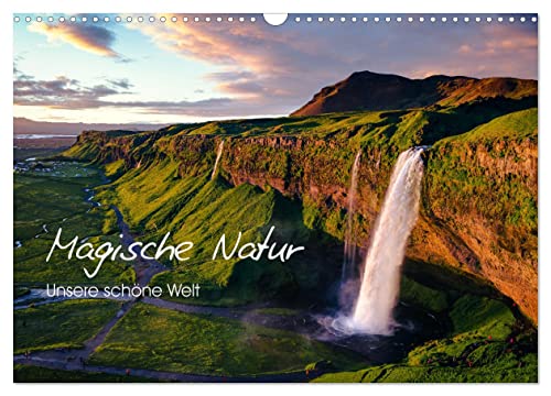 Magische Natur - Unsere schöne Welt (Wandkalender 2025 DIN A3 quer), CALVENDO Monatskalender von CALVENDO