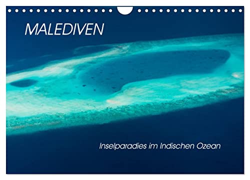 Malediven - Inselparadies im Indischen Ozean (Wandkalender 2025 DIN A4 quer), CALVENDO Monatskalender von CALVENDO