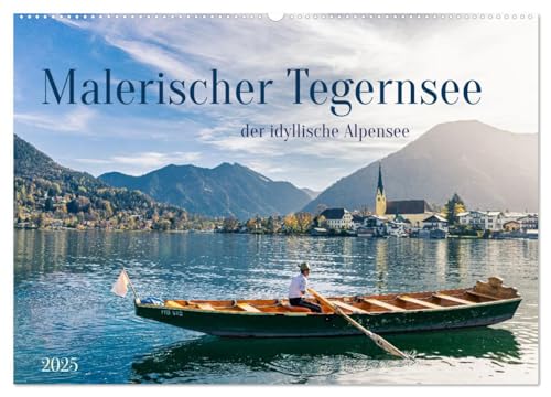 Malerischer Tegernsee (Wandkalender 2025 DIN A2 quer), CALVENDO Monatskalender von CALVENDO
