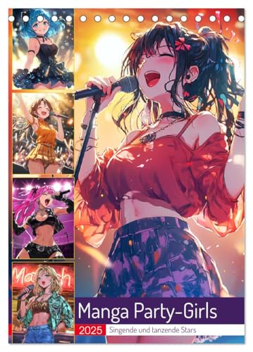 Manga Party-Girls. Singende und tanzende Stars (Tischkalender 2025 DIN A5 hoch), CALVENDO Monatskalender von CALVENDO