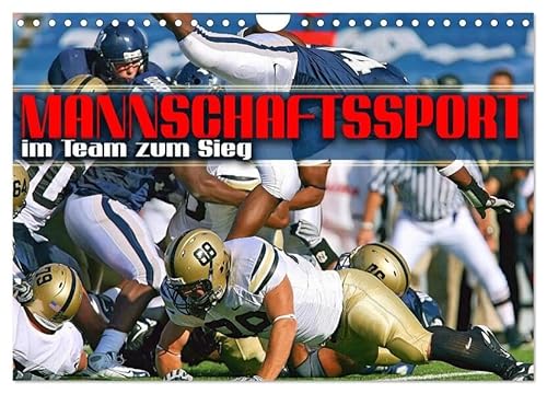 Mannschaftssport - im Team zum Sieg (Wandkalender 2026 DIN A4 quer), CALVENDO Monatskalender: Actionreiche Bilder beliebter Teamsportarten aus aller Welt (CALVENDO Sport) von Calvendo
