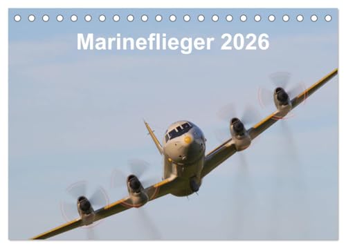 Marineflieger 2026 (Tischkalender 2026 DIN A5 quer), CALVENDO Monatskalender von CALVENDO