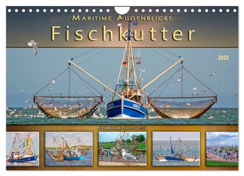 Maritime Augenblicke - Fischkutter (Wandkalender 2025 DIN A4 quer), CALVENDO Monatskalender von CALVENDO