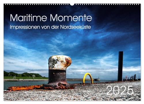 Maritime Momente (Wandkalender 2025 DIN A2 quer), CALVENDO Monatskalender: Außergewöhnliche Bilder aus Norddeutschland. (CALVENDO Natur) von Calvendo