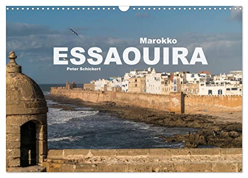 Marokko - Essaouira (Wandkalender 2025 DIN A3 quer), CALVENDO Monatskalender von CALVENDO