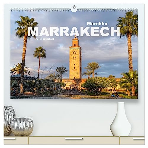 Marokko - Marrakesch (hochwertiger Premium Wandkalender 2025 DIN A2 quer), Kunstdruck in Hochglanz von CALVENDO