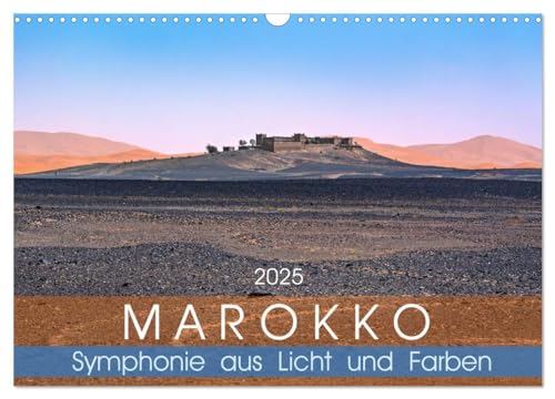 Marokko – Symphonie aus Licht und Farben (Wandkalender 2025 DIN A3 quer), CALVENDO Monatskalender von CALVENDO