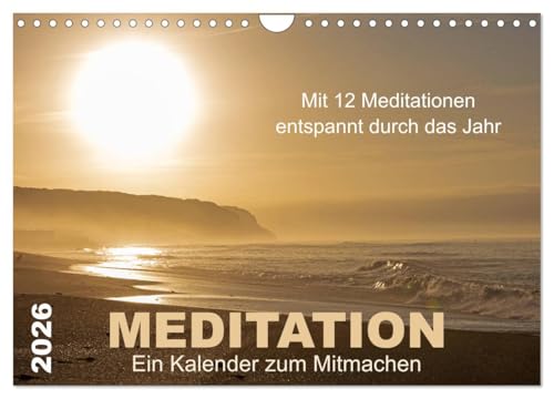 Meditation - Ein Kalender zum Mitmachen (Wandkalender 2026 DIN A4 quer), CALVENDO Monatskalender von CALVENDO