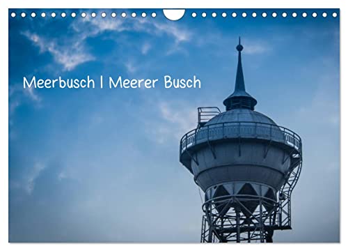 Meerbusch. Meerer Busch (Wandkalender 2025 DIN A4 quer), CALVENDO Monatskalender von CALVENDO