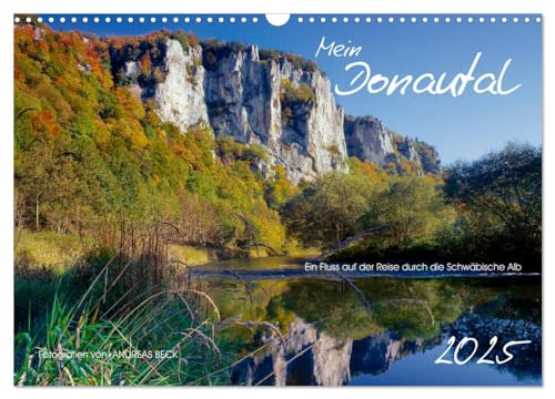 Mein Donautal (Wandkalender 2025 DIN A3 quer), CALVENDO Monatskalender von CALVENDO