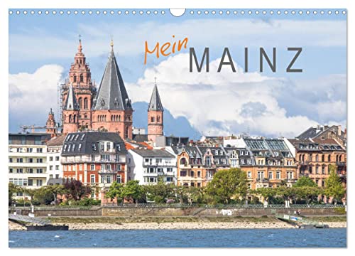 Mein Mainz (Wandkalender 2025 DIN A3 quer), CALVENDO Monatskalender von CALVENDO