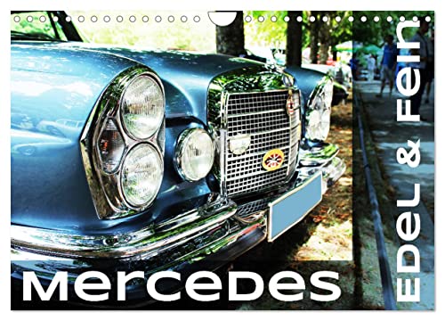 Mercedes Edel & Fein (Wandkalender 2025 DIN A4 quer), CALVENDO Monatskalender von CALVENDO