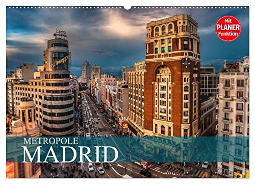 Metropole Madrid (Wandkalender 2025 DIN A2 quer), CALVENDO Monatskalender von CALVENDO
