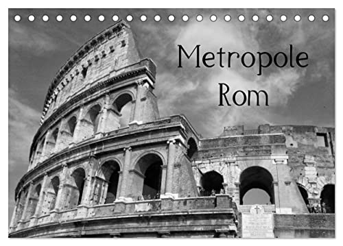 Metropole Rom (Tischkalender 2025 DIN A5 quer), CALVENDO Monatskalender von CALVENDO