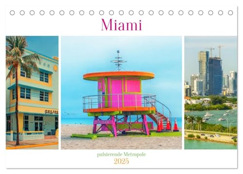 Miami - pulsierende Metropole (Tischkalender 2025 DIN A5 quer), CALVENDO Monatskalender von CALVENDO