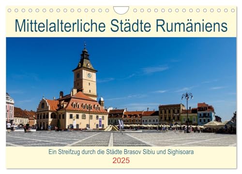 Mittelalterliche Städte Rumäniens (Wandkalender 2025 DIN A4 quer), CALVENDO Monatskalender von CALVENDO