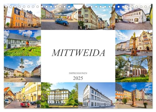 Mittweida Impressionen (Wandkalender 2025 DIN A4 quer), CALVENDO Monatskalender von CALVENDO