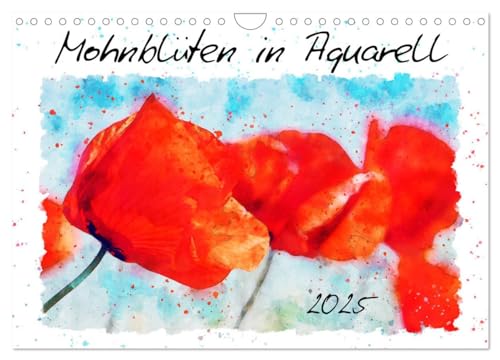 Mohnblüten in Aquarell (Wandkalender 2025 DIN A4 quer), CALVENDO Monatskalender von CALVENDO