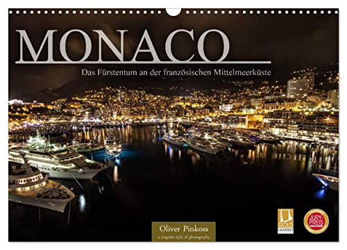 Monaco - Das Fürstentum an der französischen Mittelmeerküste (Wandkalender 2026 DIN A3 quer), CALVENDO Monatskalender: Monaco ist eine Reise wert. (CALVENDO Orte) von CALVENDO