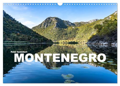 Montenegro (Wandkalender 2025 DIN A3 quer), CALVENDO Monatskalender: Der wunderbare noch kaum endeckte Balkanstaat an der südöstlichen Adriaküste. (CALVENDO Orte) von CALVENDO